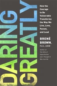 Daring Greatly by Brene Brown
