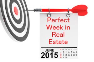 perfect week in real estate